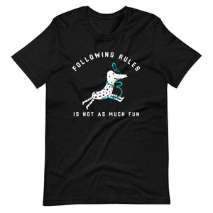"Falling Rules Is Not As Much Fun" Short-Sleeve Unisex T-Shirt