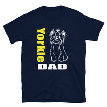 Load image into Gallery viewer, Yorkie Dad Short-Sleeve Unisex T-Shirt