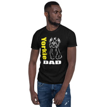 Load image into Gallery viewer, Yorkie Dad Short-Sleeve Unisex T-Shirt