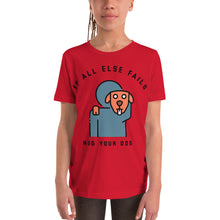 Load image into Gallery viewer, Kid's If All Else Fails...Youth Short Sleeve T-Shirt