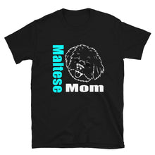 Load image into Gallery viewer, Maltese Mom Short-Sleeve Unisex T-Shirt