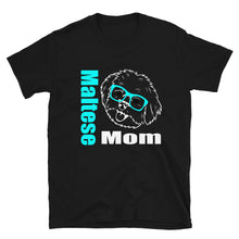Load image into Gallery viewer, Maltese Mom Short-Sleeve Unisex T-Shirt