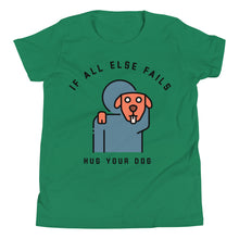 Load image into Gallery viewer, Kid's If All Else Fails...Youth Short Sleeve T-Shirt