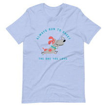 Load image into Gallery viewer, &quot;The One You Love&quot; Short-Sleeve Unisex T-Shirt