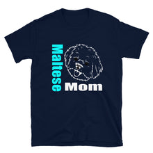Load image into Gallery viewer, Maltese Mom Short-Sleeve Unisex T-Shirt