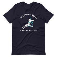 Load image into Gallery viewer, &quot;Falling Rules Is Not As Much Fun&quot; Short-Sleeve Unisex T-Shirt