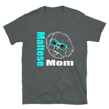 Load image into Gallery viewer, Maltese Mom Short-Sleeve Unisex T-Shirt