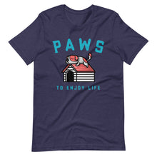 Load image into Gallery viewer, &quot;PAWS To Enjoy Life&quot; Short-Sleeve Unisex T-Shirt