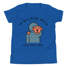 Load image into Gallery viewer, Kid's If All Else Fails...Youth Short Sleeve T-Shirt