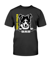 Load image into Gallery viewer, Border Collie Dog Dad Unisex T-Shirt