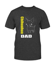 Load image into Gallery viewer, Chihuahua Dog Dad Unisex T-Shirt
