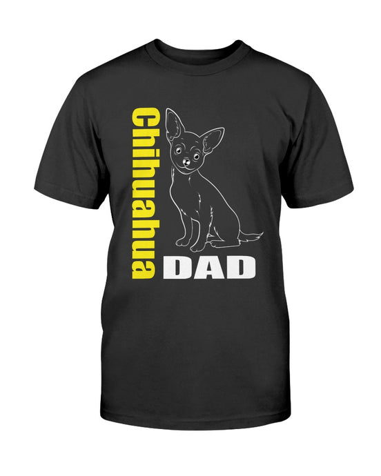 Chihuahua Dog Dad  Unisex T-Shirt