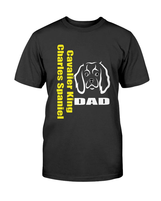 Cavalier King Charles Spaniel Dog Dad Unisex T-Shirt