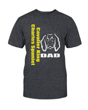 Load image into Gallery viewer, Cavalier King Charles Spaniel Dog Dad Unisex T-Shirt