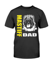 Load image into Gallery viewer, Mastiff Dad Bella + Canvas Unisex T-Shirt