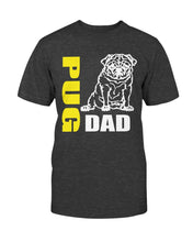 Load image into Gallery viewer, Pug Dad Bella + Canvas Unisex T-Shirt