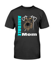 Load image into Gallery viewer, Airedale Dog Mom Unisex T-Shirt