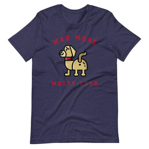 "Wag More, Worry Less" Short-Sleeve Unisex T-Shirt