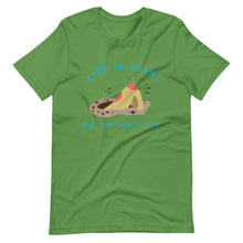 Load image into Gallery viewer, &quot;Life is Short...Dig The Good Stuff&quot; Short-Sleeve Unisex T-Shirt