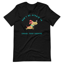Load image into Gallery viewer, “Chase Your Dreams (and Squirrels)”