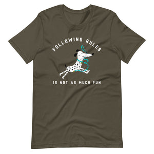 "Falling Rules Is Not As Much Fun" Short-Sleeve Unisex T-Shirt