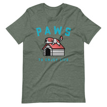 Load image into Gallery viewer, “PAWS To Enjoy Life”