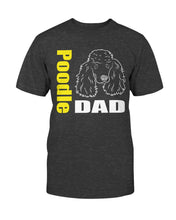 Load image into Gallery viewer, Poodle Dad Bella + Canvas Unisex T-Shirt