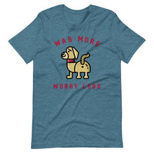 Load image into Gallery viewer, &quot;Wag More, Worry Less&quot;